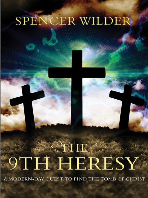 Title details for The 9th Heresy by Spencer Wilder - Available